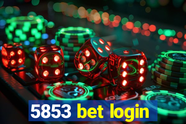 5853 bet login