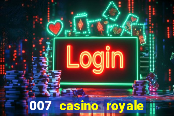 007 casino royale adoro cinema