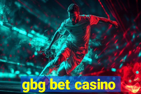 gbg bet casino