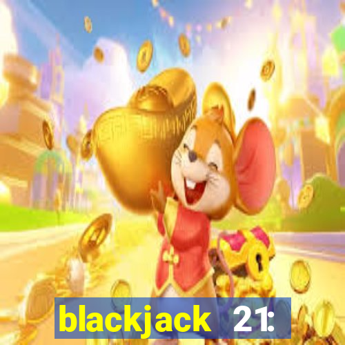 blackjack 21: casino card game