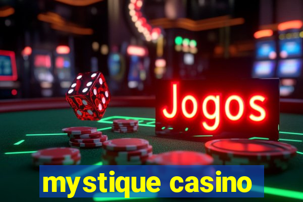 mystique casino