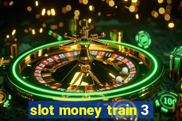 slot money train 3