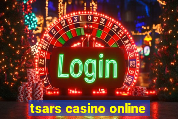 tsars casino online