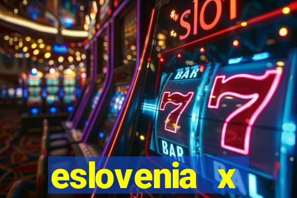 eslovenia x cazaquist?o palpite