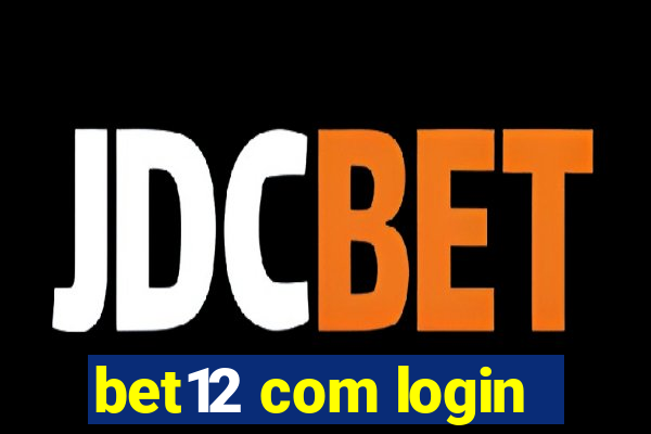 bet12 com login