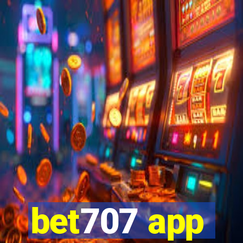 bet707 app