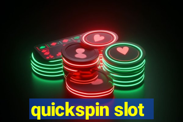 quickspin slot