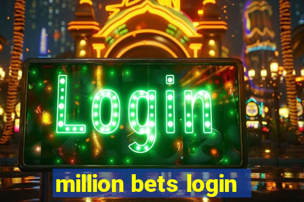 million bets login