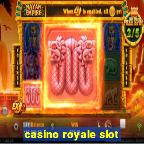 casino royale slot