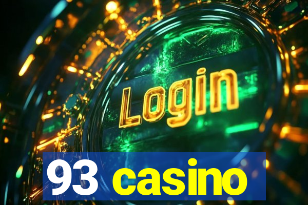 93 casino