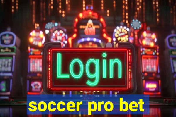 soccer pro bet