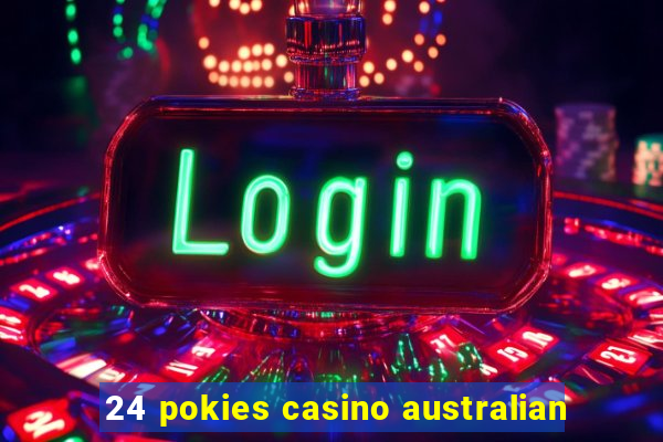 24 pokies casino australian