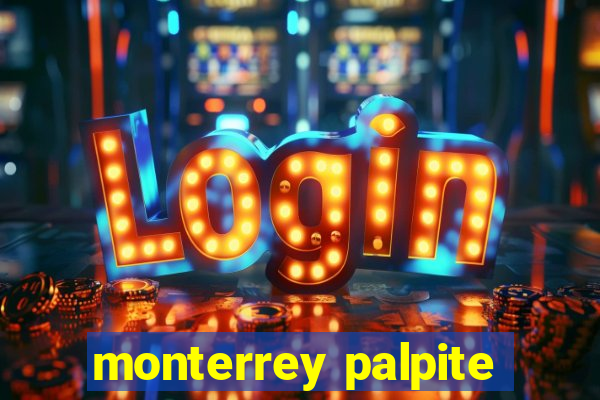 monterrey palpite