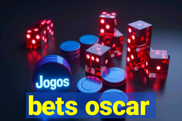 bets oscar