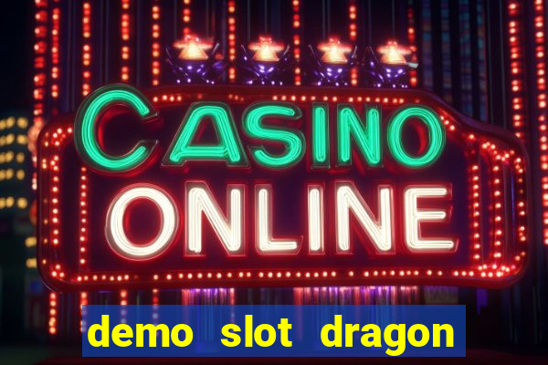 demo slot dragon hatch 2