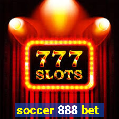 soccer 888 bet