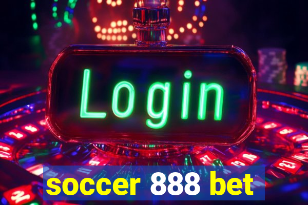 soccer 888 bet