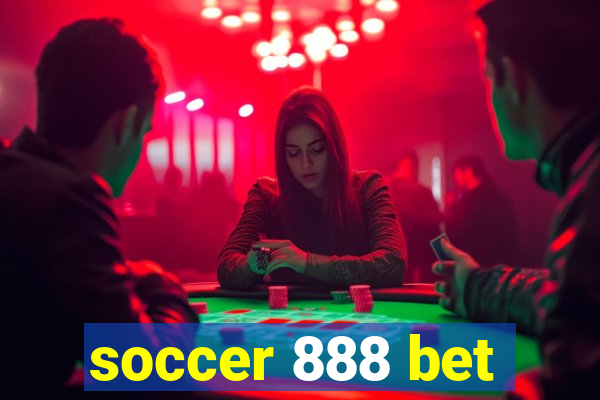 soccer 888 bet