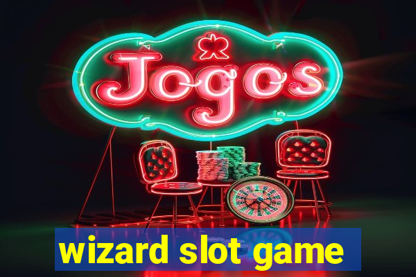 wizard slot game