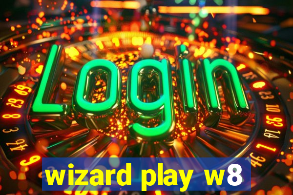 wizard play w8