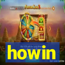 howin