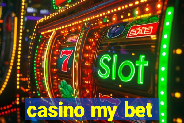 casino my bet