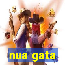 nua gata