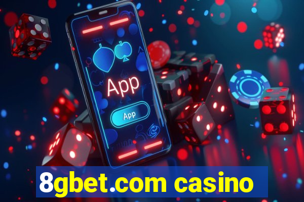 8gbet.com casino