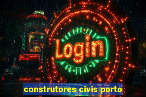 construtores civis porto