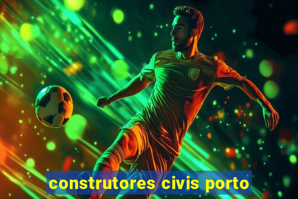 construtores civis porto