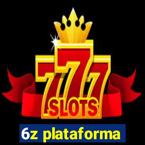 6z plataforma