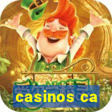 casinos ca