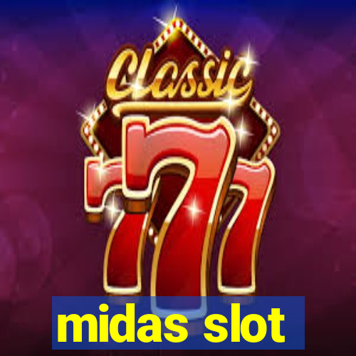 midas slot