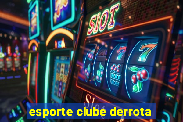 esporte clube derrota