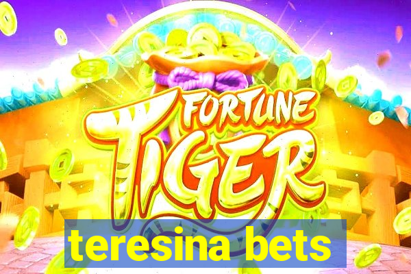 teresina bets