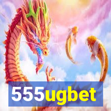 555ugbet