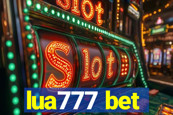 lua777 bet