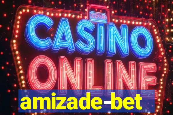 amizade-bet