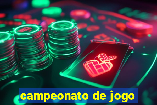 campeonato de jogo