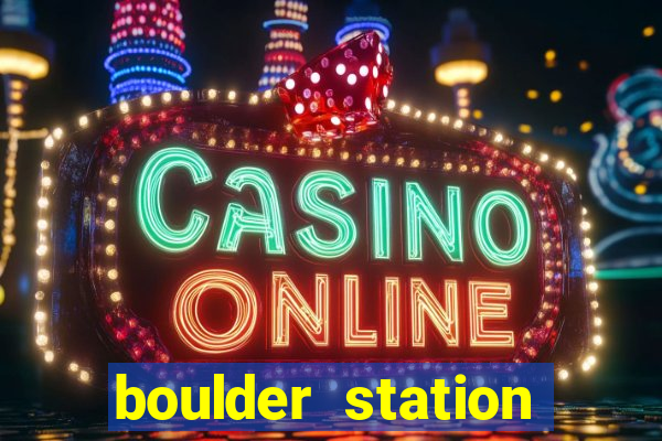 boulder station hotel and casino las vegas nevada