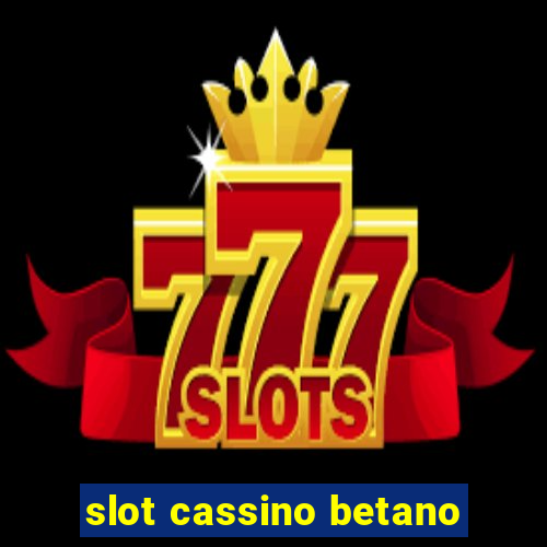 slot cassino betano