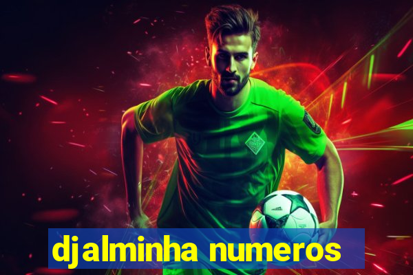 djalminha numeros