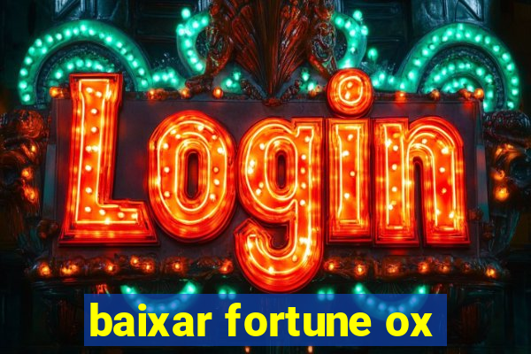 baixar fortune ox