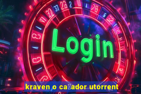 kraven o ca莽ador utorrent