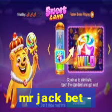 mr jack bet -