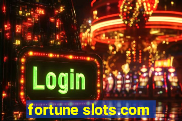 fortune slots.com