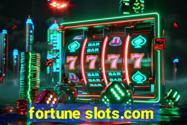 fortune slots.com