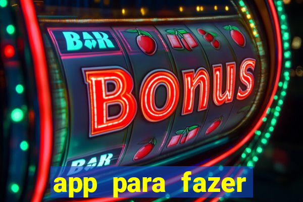 app para fazer dinheiro online