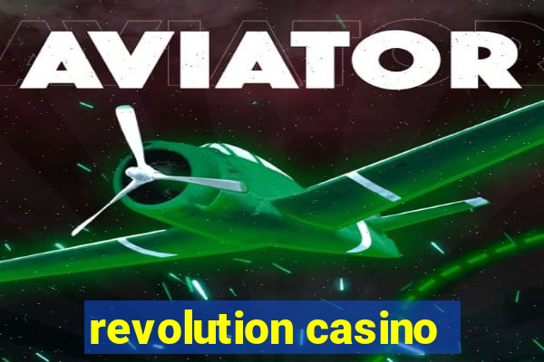 revolution casino