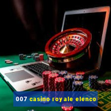 007 casino royale elenco